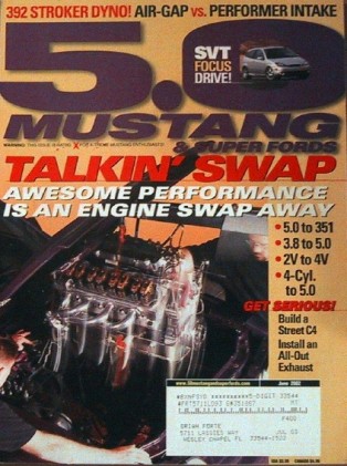 5.0 MUSTANG 2002 JUNE - MAJOR ENGINE SWAPS, GUTRIDGE