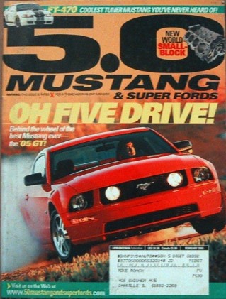 5.0 MUSTANG 2005 FEB - NEW SALEEN, TESTING THE '05 GT