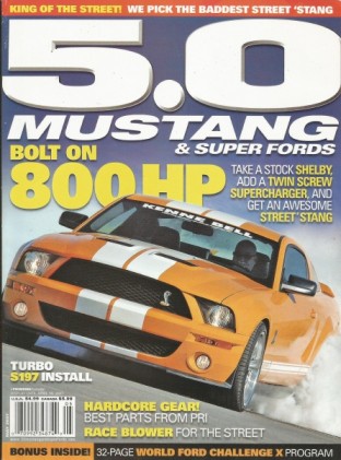 5.0 MUSTANG 2007 MAY - RACE BLOWERS FOR THE STREET, GT500 GET BLOWN
