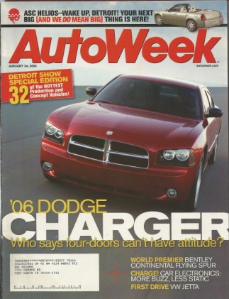 AUTOWEEK 2005 JAN 24 - NEW CHARGER, FLYING SPUR, JETTA, RAY STANLEY STEAMER