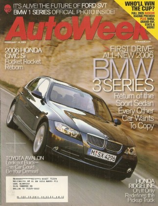 AUTOWEEK 2005 FEB 14 - CIVIC Si, FORD SVT, BMW 1 & 3-SERIES, AVALON, ‘47 MG TC