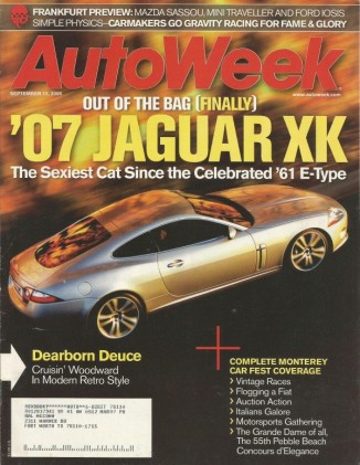 AUTOWEEK 2005 SEPT 12 - JAG XK, '54 FIAT OTTO VU, MONTEREY HISTORICS, PEBBLE