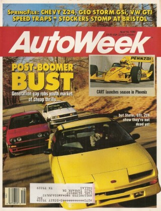 AUTOWEEK 1990 APR 16 - GEO STORM v VW GTI v CHEVY Z24, BRISTOL, CART & MEARS