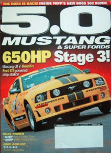 5.0 MUSTANG 2007 JAN - FOX BUILD-UP, '04 MACH 1, BOSS 302, 5.0 POWER, CLUTCHES
