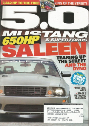 5.0 MUSTANG 2008 MAY - KING OF STREET, HOT SALEEN, METHANOL INJECTION