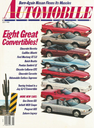 AUTOMOBILE 1990 MAY - ALL CONVERTIBLES TESTED, INFINITI M30, GEO STORM, SKYLINE