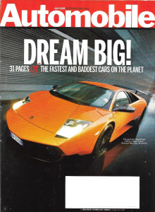 AUTOMOBILE 2009 JULY - SHELBY GT500, CADDY SRX, AUDI A6 3.0T, BERITONE MANTIDE