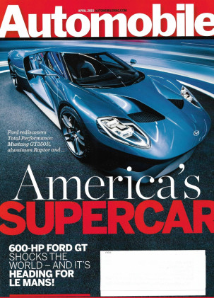 AUTOMOBILE 2015 APR - MUSTANG GT350R, SHELBY AMERICAN GT, F-150 RAPTOR