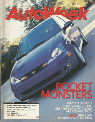 AUTOWEEK 2001 FEB 19 - FOCUS SVT, PARIS-DAKAR, KAISER DARRIN, ROVANPERA