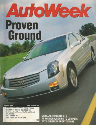 AUTOWEEK 2001 AUG 13 - CADILLAC CTS, AUDI A6, BMW 7-SERIES, '52 MG TD, JEFF G
