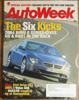 AUTOWEEK 2003 NOV 24 - VOLVO S40, BMW 645Ci Spcl, LP400