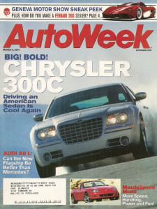 AUTOWEEK 2004 MAR 08 - 300C, FERRARI 360, MAZDA SPEED MIATA, ‘70 NISSAN PATROL