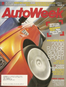 AUTOWEEK 2005 APR 11 - M6 CABRIO, M-B G-CLASS, TRALIBLAZED SS, McLAREN P8