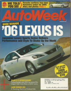 AUTOWEEK 2005 AUG 08 - PANAMERA, LEXUS IS, 9-3 SPORTCOMBI, AMC EAGLE, SL600