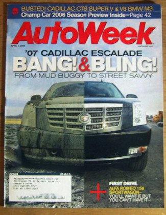 AUTOWEEK 2006 APR 03 - FORD FUSION, ESCLADE Spcl, LOEB