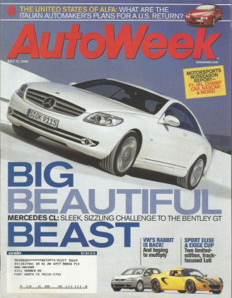 AUTOWEEK 2006 JULY 17 - NEW ALFA & MG, LOTUS EXIGE CUP, CL550, NSU SPIDER