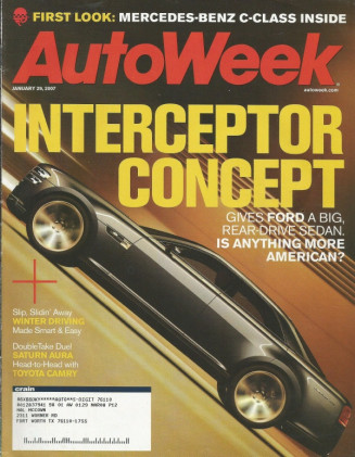 AUTOWEEK 2007 JAN 29 - M-B C-CLASS, AURA v CAMRY, INTERCEPTOR, '21 ROAMER 6-54