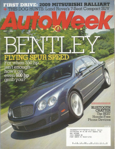 AUTOWEEK 2008 JULY 07 - RALLIART, FLYING SPUR, THRIFT-T, K BUSH, SCOTT DIXON