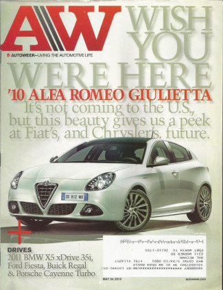 AUTOWEEK 2010 MAY 24 - X5 xDRIVE 35i, CAYENNE-T, GIULIETTA, 1985 ALFA GTV6