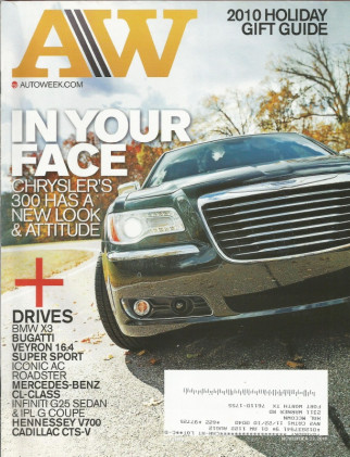 AUTOWEEK 2010 NOV 22 - 300C, X3, VEYRON SS, M-B CL, G25, HENNESSEY V700 CTS-V