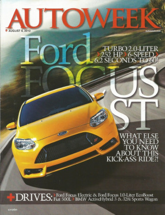 AUTOWEEK 2012 AUG 06 - FOCUS ST, FIAT 500L, ‘60 PLYMOUTH XNR, BMW SPORT WAGON
