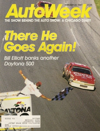 AUTOWEEK 1987 FEB 23 - ELLIOTT & DAYTONA, REATTA, AVANTI, CHICAGO AUTO SHOW