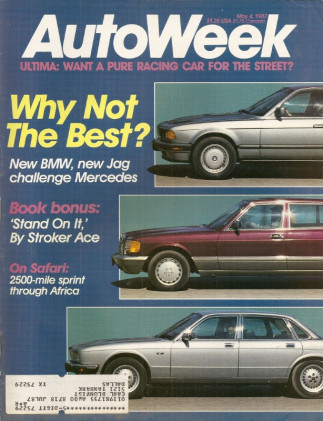 AUTOWEEK 1987 MAY 04 - BMW 735i v M-B 420SEL v JAG XJ-6, ULTIMA, MERKUR