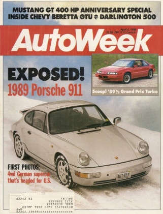 AUTOWEEK 1988 APR 04 - MUSTANG GT, 911 4WD, RIVIERA, GTU, CASTAGNA & GP DELAGE