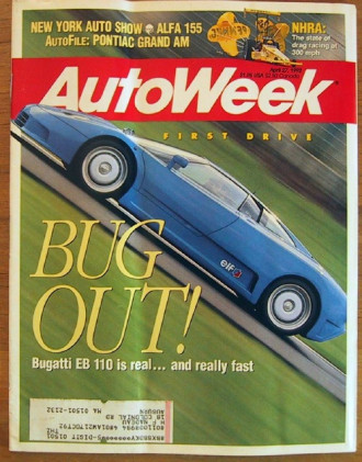 AUTOWEEK 1992 APR 27 - BUGATTI EB 110 TESTED, MIRAGE V6