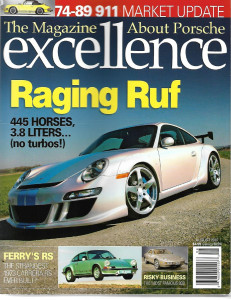 EXCELLENCE - PORSCHE 2007 AUG - CTR3, NEW 997 GT2, RAHAL, McAFEE