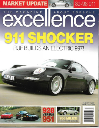 EXCELLENCE - PORSCHE 2009 FEB - RUF Elec 911, 928 vs 951, KILLER 914-6