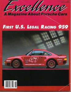 EXCELLENCE - PORSCHE 1991 AUG - 1st US RACING 959, CARRERA RS*