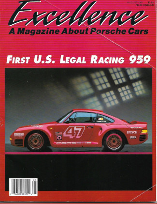 EXCELLENCE - PORSCHE 1991 AUG - 1st US RACING 959, CARRERA RS*