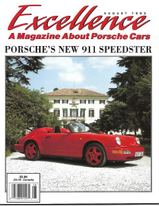 EXCELLENCE - PORSCHE 1993 AUG - NEW 911 SPEEDSTER, 356 RACER
